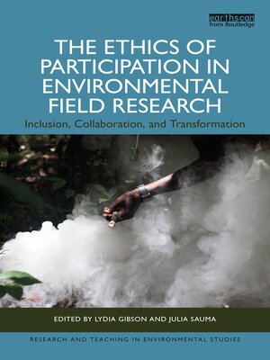cover image of The Ethics of Participation in Environmental Field Research